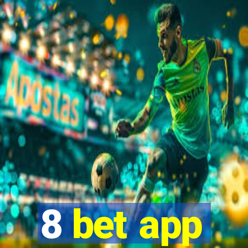 8 bet app